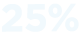 25%